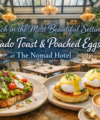 Brunch at The Nomad Hotel