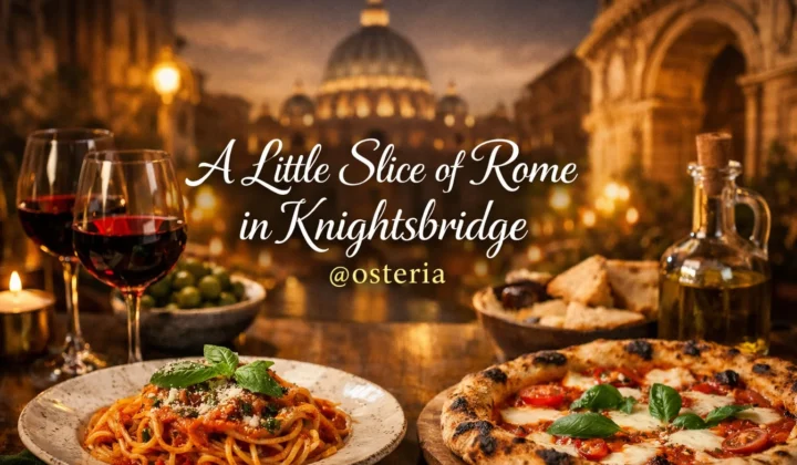 A little slice of rome in knightsbridge osteria