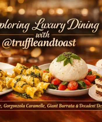 Luxury dining truffleandtoast