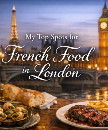 My top spots for french food in london
