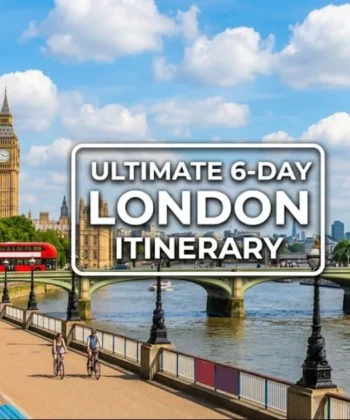 London 6 day itinerary guide