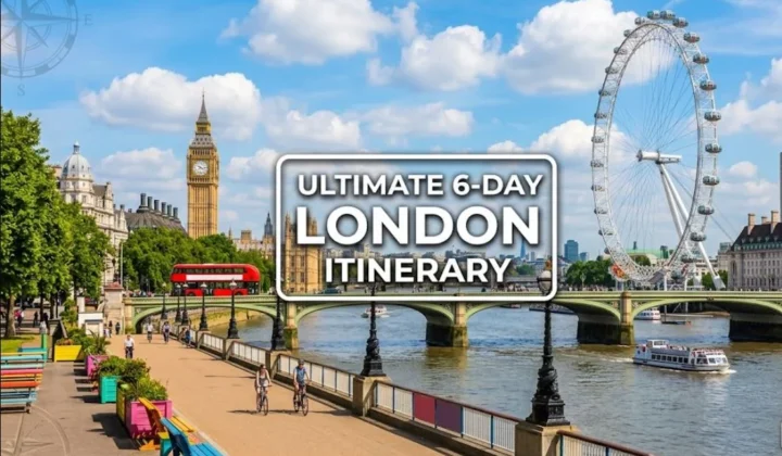 London 6 day itinerary guide