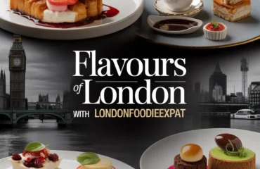 flavours-of-london-with-londonfoodieexpat