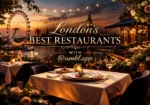 Londons best restaurants with amblapp