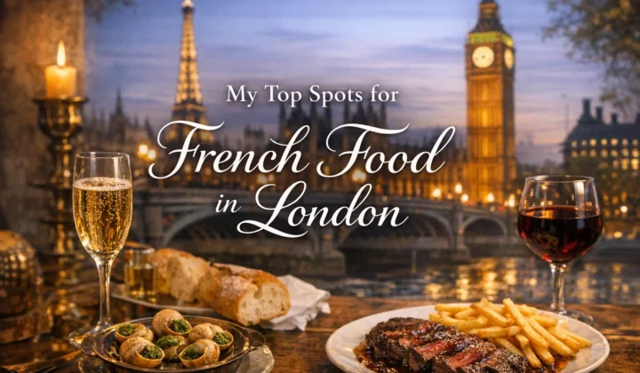 My top spots for french food in london