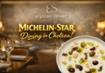 elystan-street-michelin-lunch-1