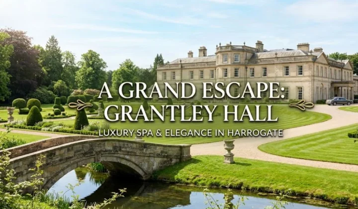 Grantley hall spa review