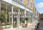 Granger and co chelsea guide